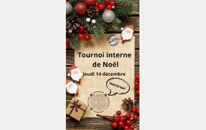 Tournoi interne de Noël !!!
